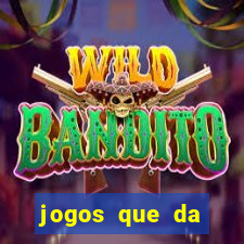 jogos que da dinheiro online