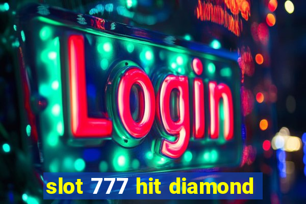 slot 777 hit diamond