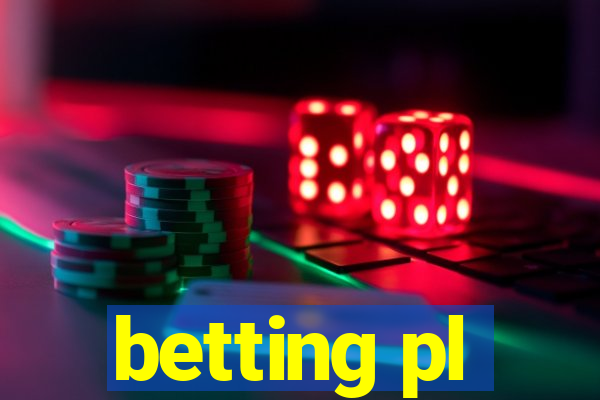 betting pl