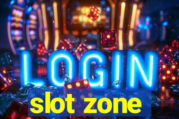 slot zone