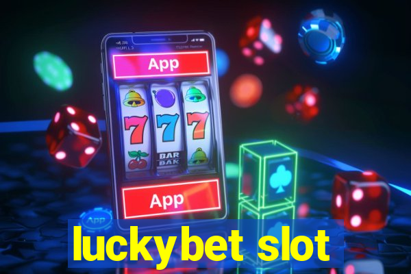 luckybet slot