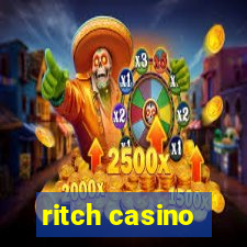 ritch casino