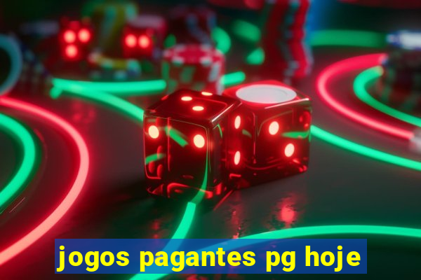 jogos pagantes pg hoje