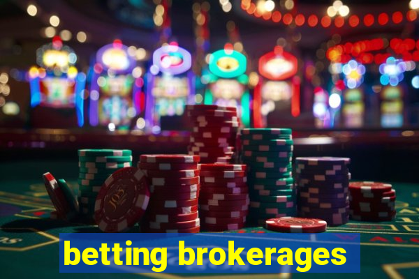 betting brokerages