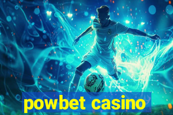 powbet casino