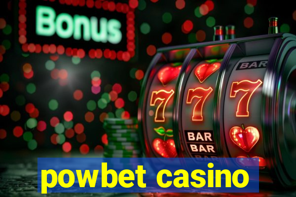 powbet casino