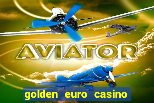 golden euro casino no deposit bonus