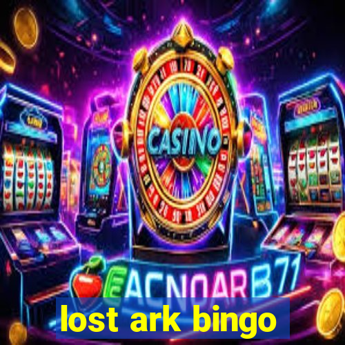 lost ark bingo