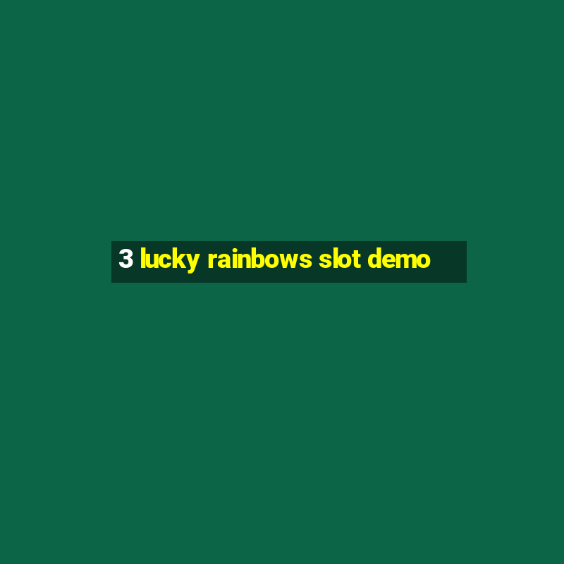 3 lucky rainbows slot demo