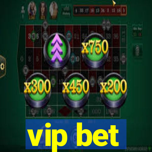 vip bet