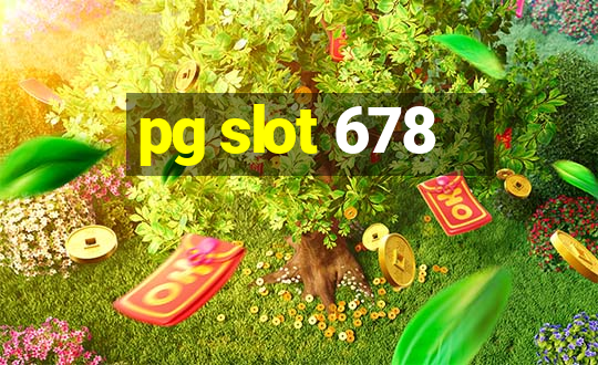 pg slot 678