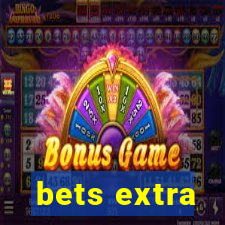 bets extra