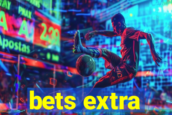 bets extra