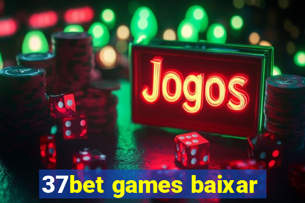 37bet games baixar