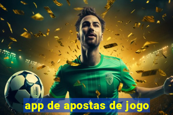 app de apostas de jogo