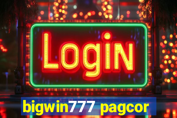 bigwin777 pagcor