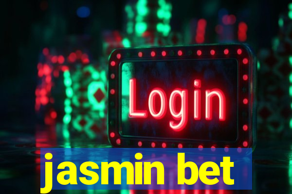 jasmin bet