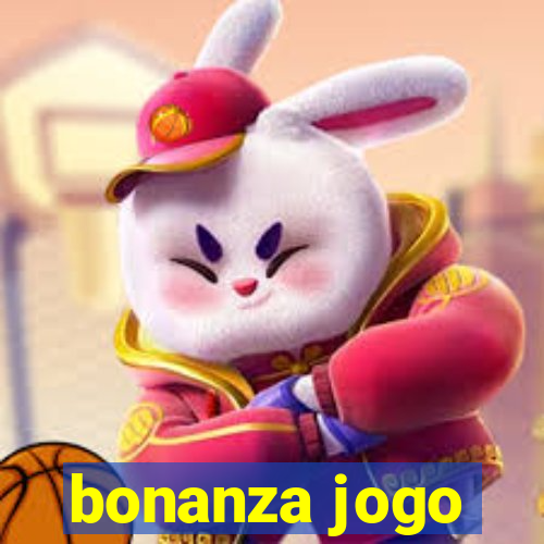 bonanza jogo