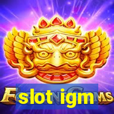 slot igm