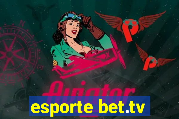 esporte bet.tv