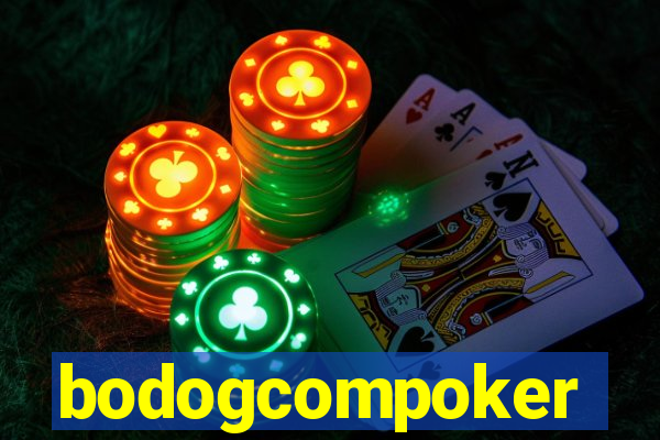 bodogcompoker