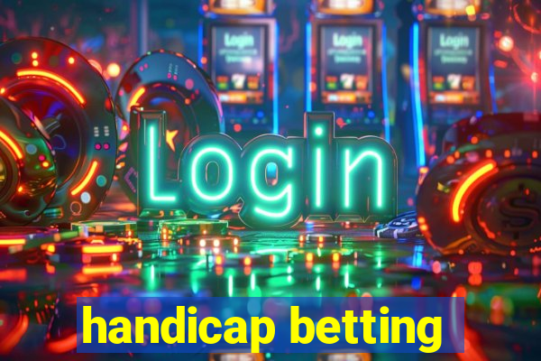 handicap betting