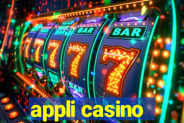 appli casino