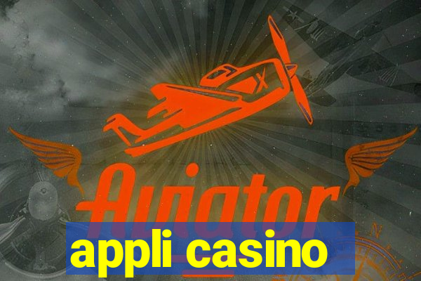 appli casino