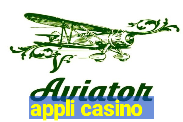 appli casino