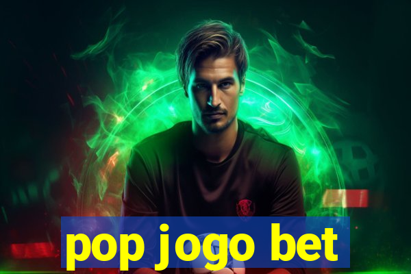 pop jogo bet