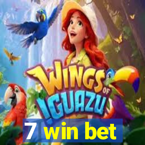 7 win bet