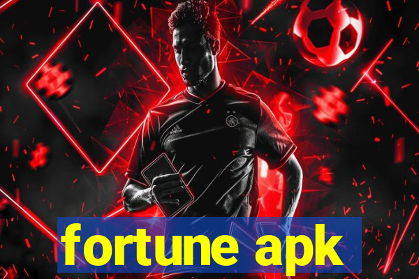 fortune apk