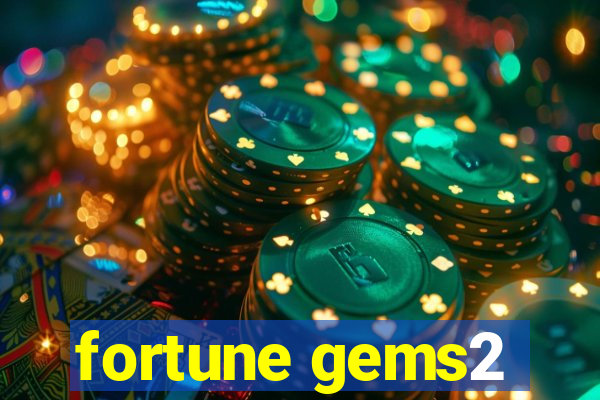 fortune gems2