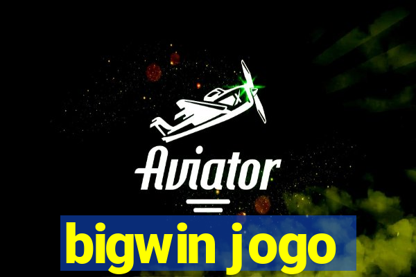 bigwin jogo