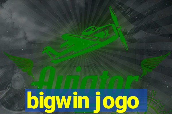 bigwin jogo