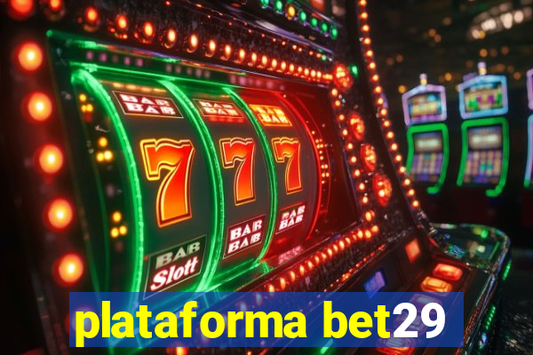 plataforma bet29