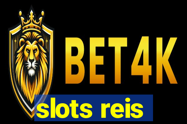 slots reis