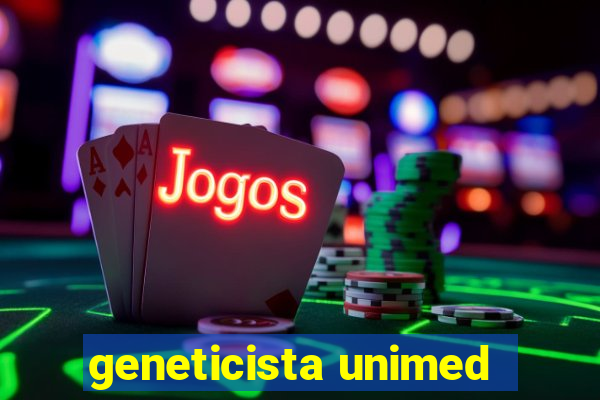 geneticista unimed