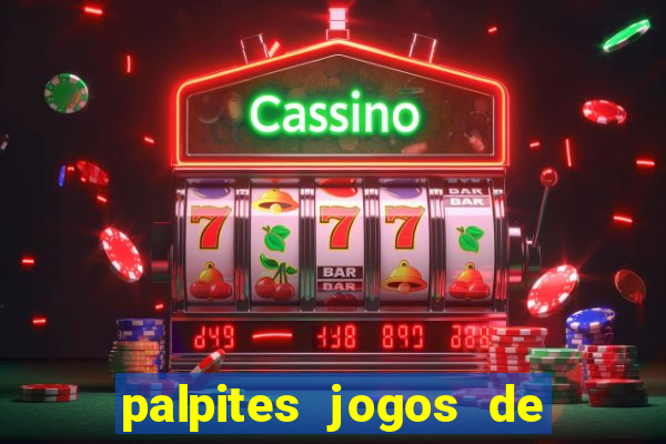 palpites jogos de quarta feira