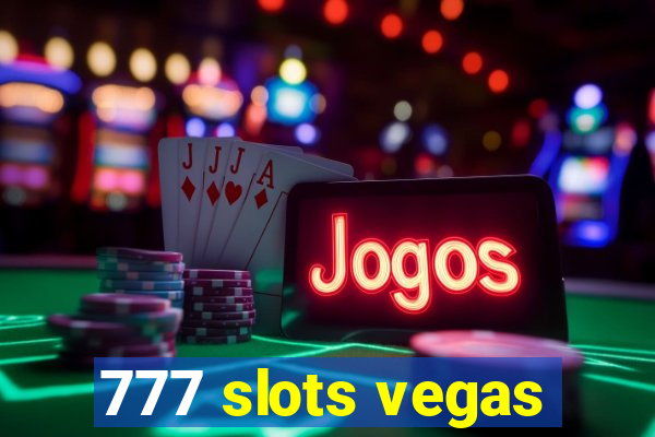 777 slots vegas