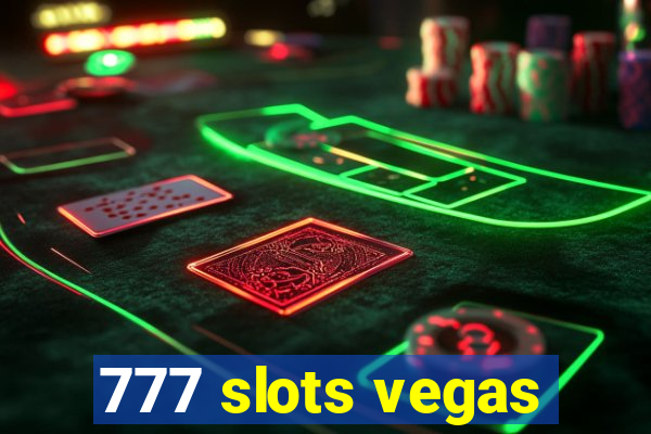 777 slots vegas