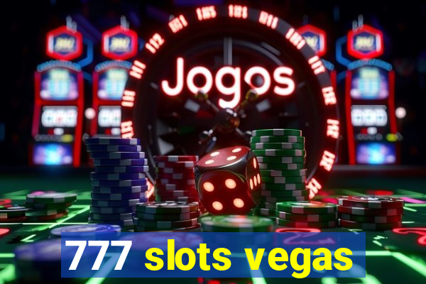 777 slots vegas