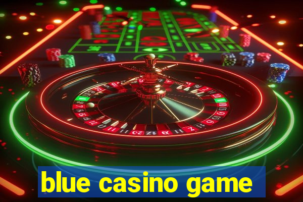 blue casino game