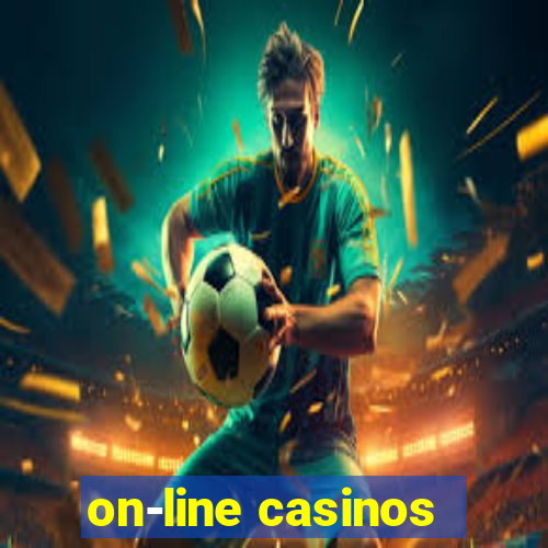 on-line casinos