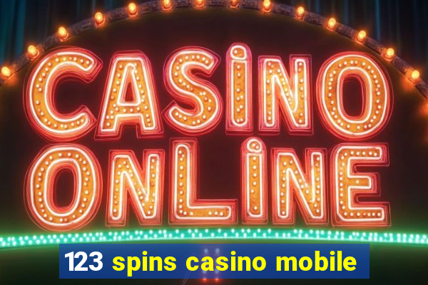 123 spins casino mobile