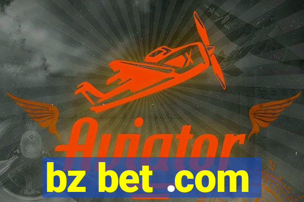 bz bet .com