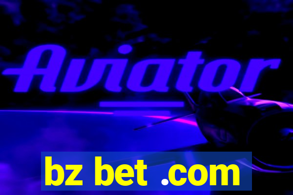 bz bet .com