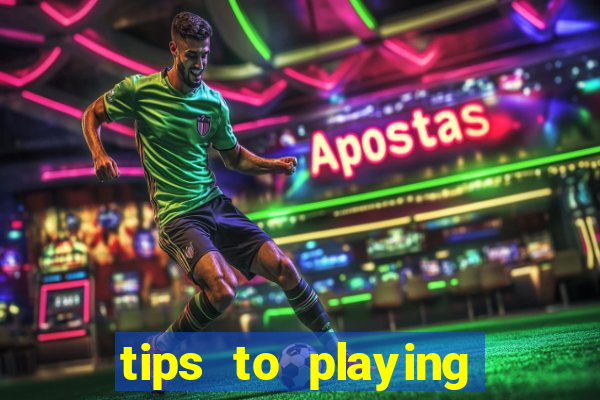 tips to playing slot machines