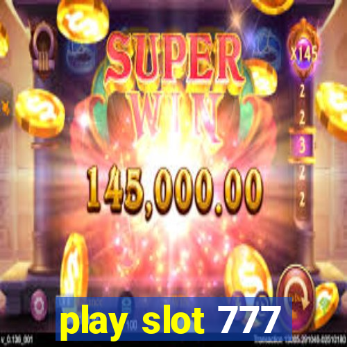 play slot 777