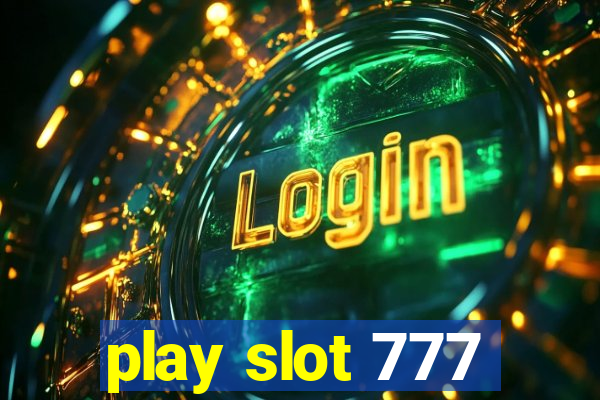 play slot 777